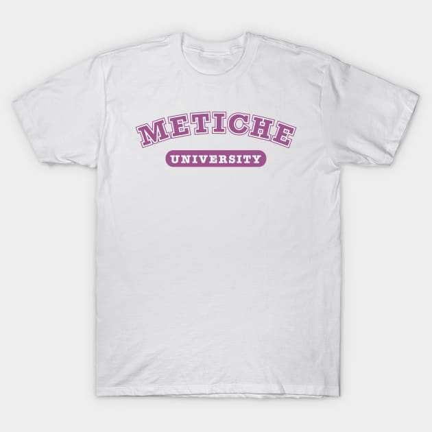 Metiche University - Educated latina - pink design T-Shirt by verde